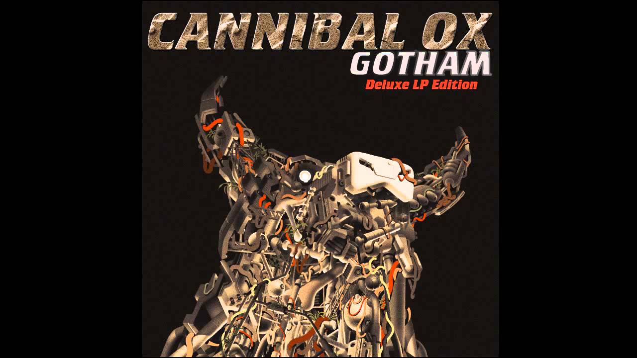 Cannibal Ox - Gotham (Ox City)