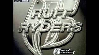 Ruff Ryders - Some X Shit