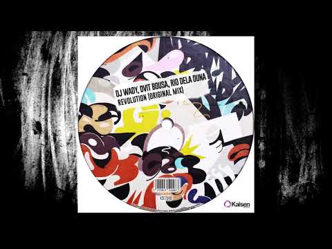 Dj Wady Dvit Bousa Rio Dela Duna - Revolution (Original Mix)