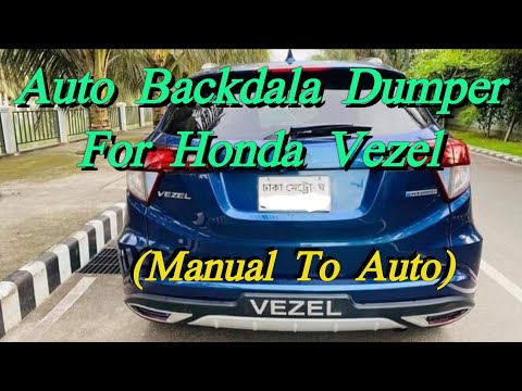 Thumbnail for Auto Hydraulic Backdala Dumper For Honda Vezel // Auto Backdala Honda Vezel ( Manual To Auto) by Pragoti