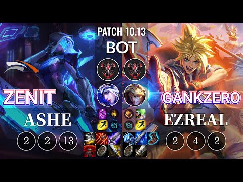 HLE Zenit Ashe vs Progamer GankZero Ezreal Bot - KR Patch 10.13