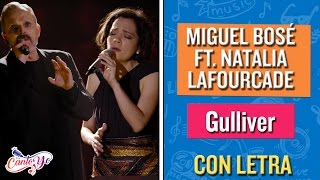 Miguel Bosé - Gulliver feat. Natalia Lafourcade (Karaoke) | CantoYo