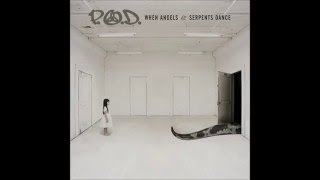 P.O.D | When Angels &amp; Serpents Dance 2008 (Album Completo)