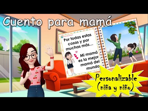 CUENTO para MAMÁ ❤ / la MEJOR MAMÁ del MUNDO / ❗❗ DESCARGA y EDITA