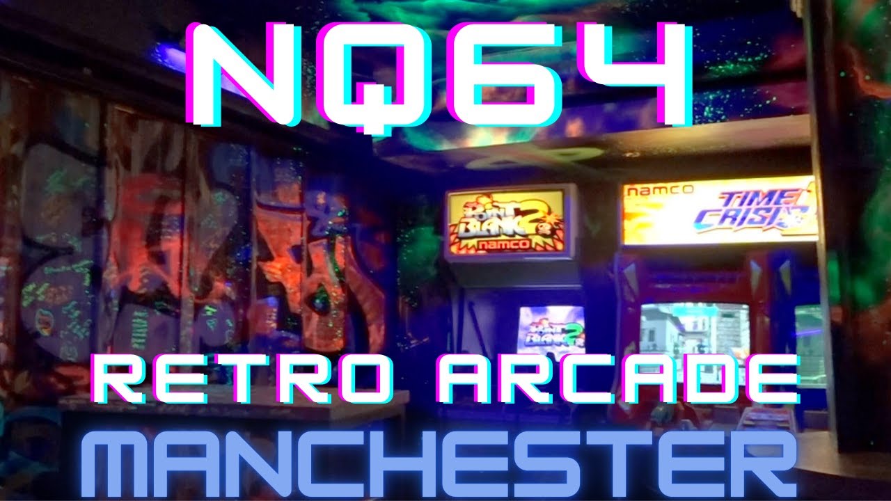 Experience the thrill of retro arcade games at Manchester's NQ64!
