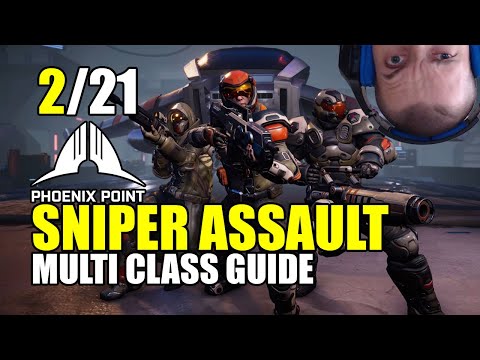 Phoenix Point: Multi class guide - Sniper Assault part 2/21