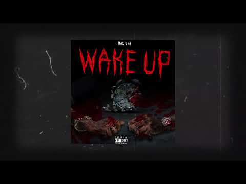 Masicka - "WAKE UP" (Official Audio)