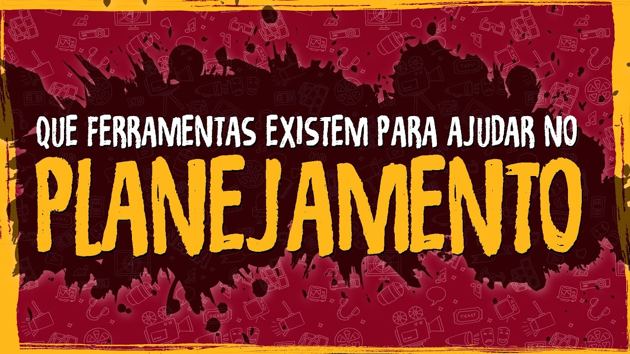 Que Ferramentas Existem para Ajudar no Planejamento?