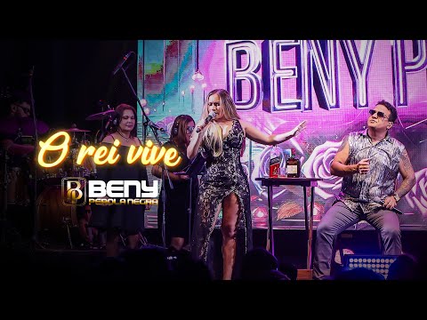 O Rei Vive - Beny Pérola Negra canta Reginaldo Rossi