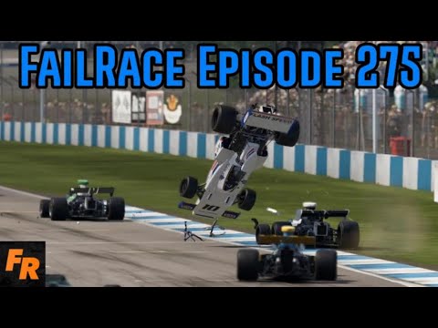 Failrace Episode 275 - Well That's Unfortunate...