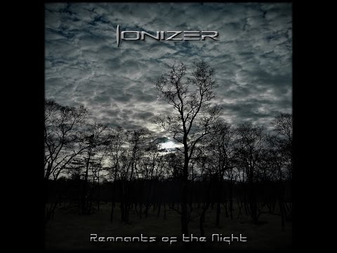 IoNiZeR - Remnants of the night