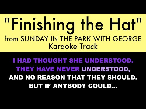 "Finishing the Hat" from Sunday in the Park with George - Karaoke Track with Lyrics on Screen