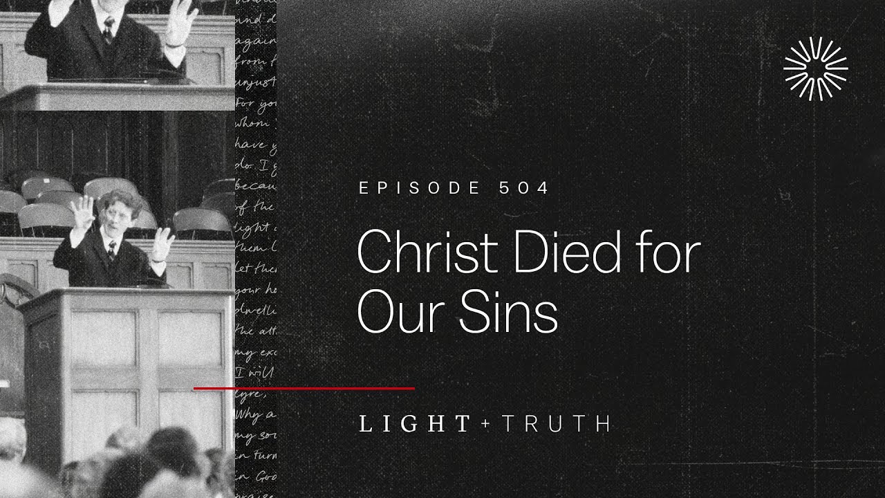 Christ Died for Our Sins