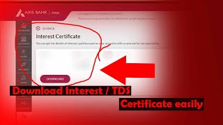 Download Axis Bank Interest Certificate / TDS Certificate ONLINE