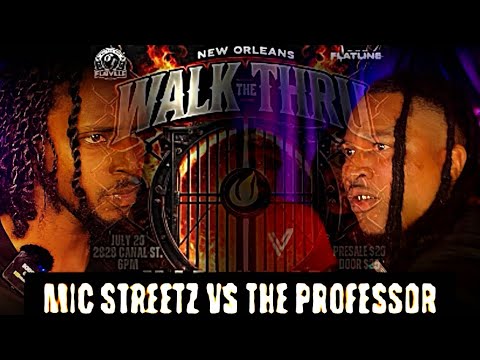 Mic Streetz vs The Professor
