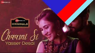Chashni Si - Yasser Desai Full Songs With Lyrics