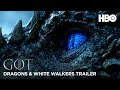 Game of Thrones | Official Dragons & White Walkers Trailer (HBO)