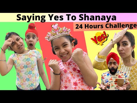 Saying Yes To Shanaya - 24 Hours Challenge | Ramneek Singh 1313 | RS 1313 VLOGS