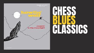 Entering the Blues: Muddy Waters & Howlin’ Wolf on the Acoustic Sounds Chess 75 Series
