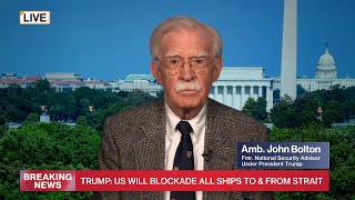 Former NSA John Bolton on Trump calling for Strait of Hormuz blockade: it "makes sense"