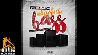 Vic Da Baron ft. E-40, Turf Talk - Adjust The Bass [Prod. JMoe] [Thizzler.com]