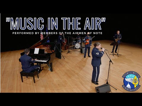 "Music in the Air" Performed by Members of the Airmen of Note