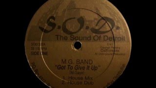 M.G. Band - Got To Give It Up (House Dub)