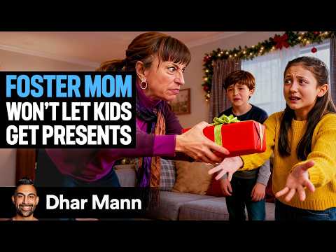 Foster Mom Won't Let Kids Have CHRISTMAS PRESENTS | Dhar Mann Studios