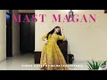 Mast Magan | 2 States | Dance Cover | Mansi Khandelwal Choreography