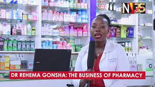 Dr. Rehema Gonsha, The Business Of Pharmacy