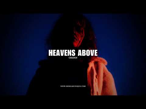 Chano! - Heavens Above