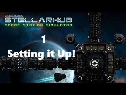 Stellarhub Ep 1: Setting it up