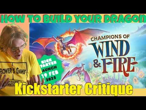 Champions of Wind & Fire: the epic dragon-building game - Kickstarter Critique Review