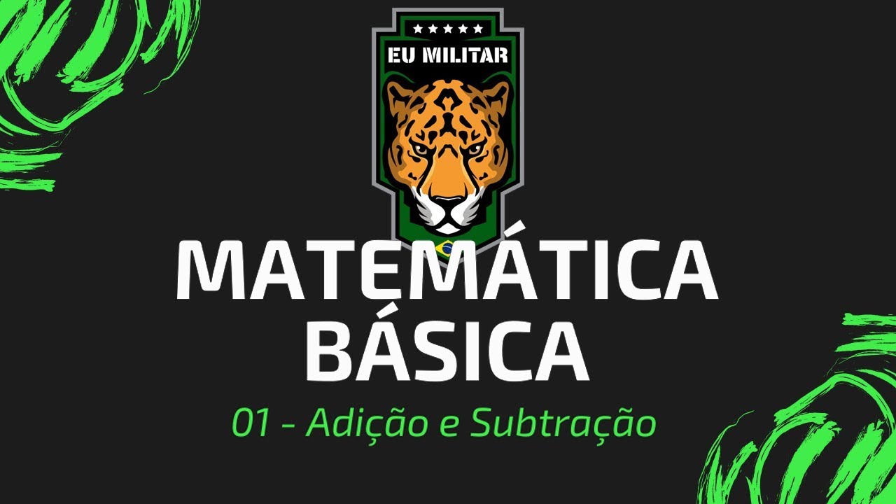 01 - Adição e Subtração -  Matemática Básica [ Eu Militar ]