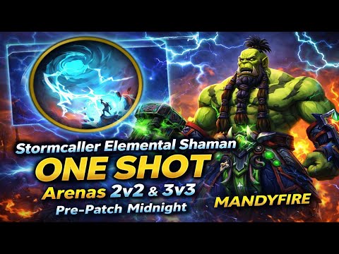 Pre-Patch Midnight DESTROYED by Stormcaller Elemental Shaman ⚡ ONE SHOT Arenas #wowretail #oneshot