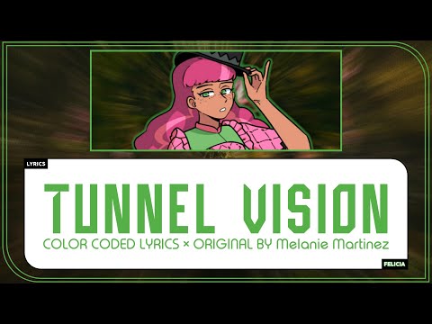 TUNNEL VISION