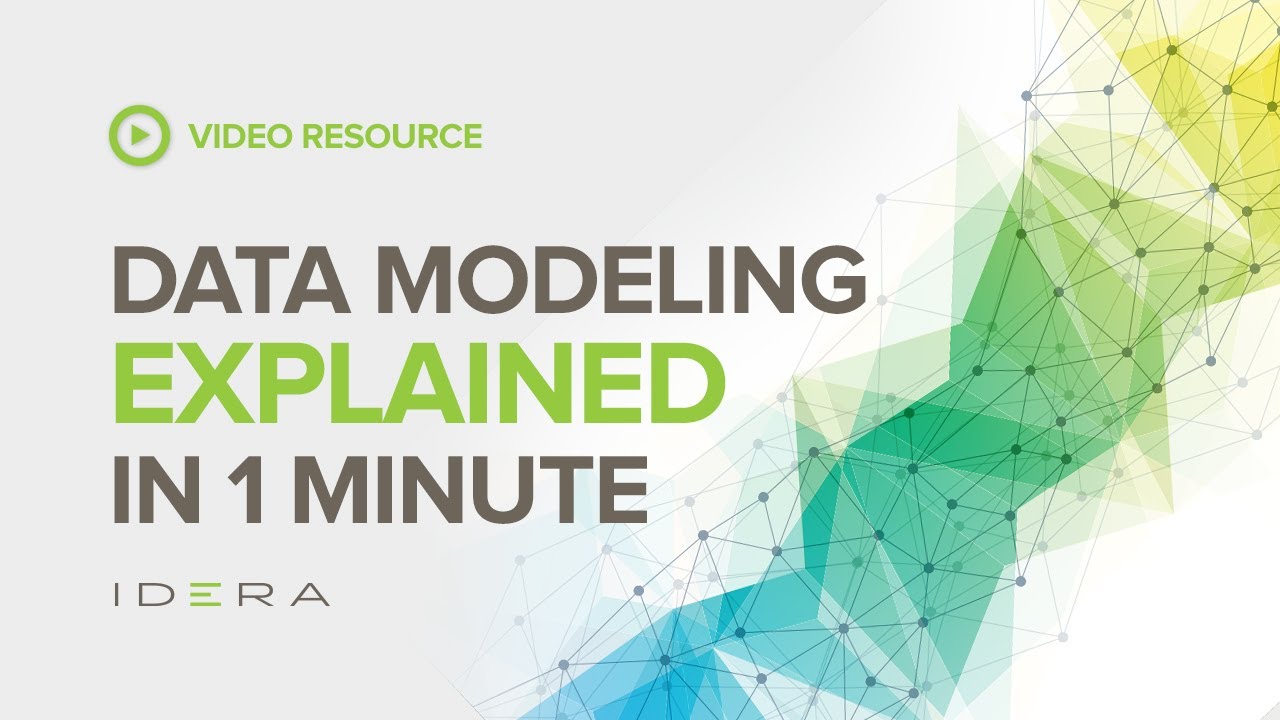What is Data Modeling | IDERA Data University