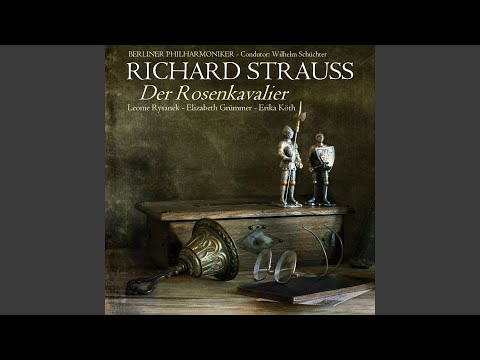 Der Rosenkavalier: Ist ein Traum, kann nicht wirklich sein (Sophie, Octavian)