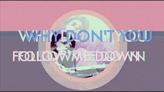 (Follow Me) Down Music Video