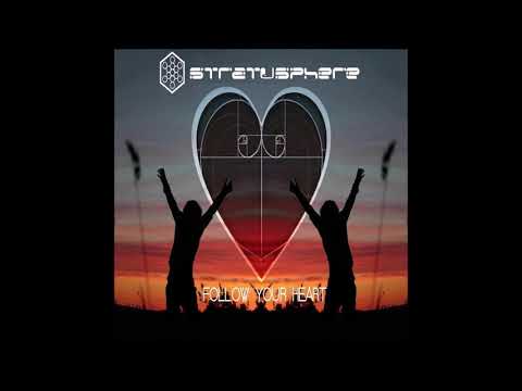 Stratusphere - Follow Your Heart | Full Album