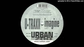 U-Traxx – Imagine (Hard Club Mix)