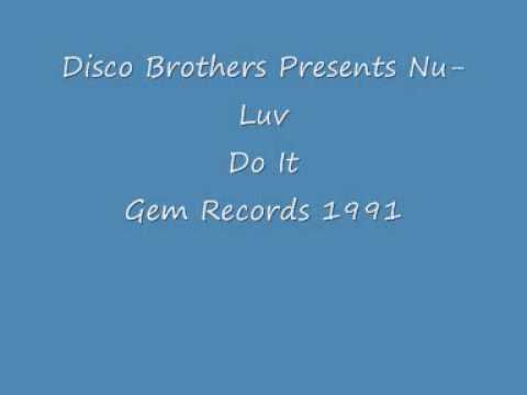 Disco Brothers Present Nu Luv - Do It