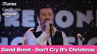 Don&#39;t Cry It&#39;s Christmas - David Brent &amp; Foregone Conclusion