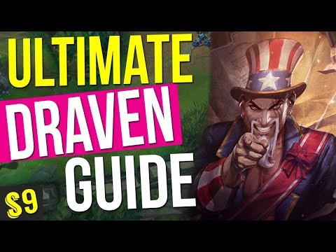 How to Play Draven in 2019 - Draven Season 9 Guide - Build, Runes, Tips (w/ Timestamps)