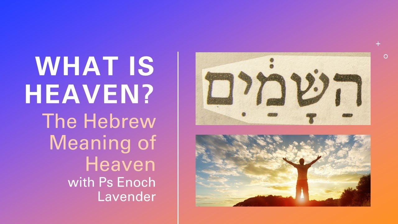 What does heaven word mean? More REF