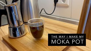 The Way I Make My Moka Pot