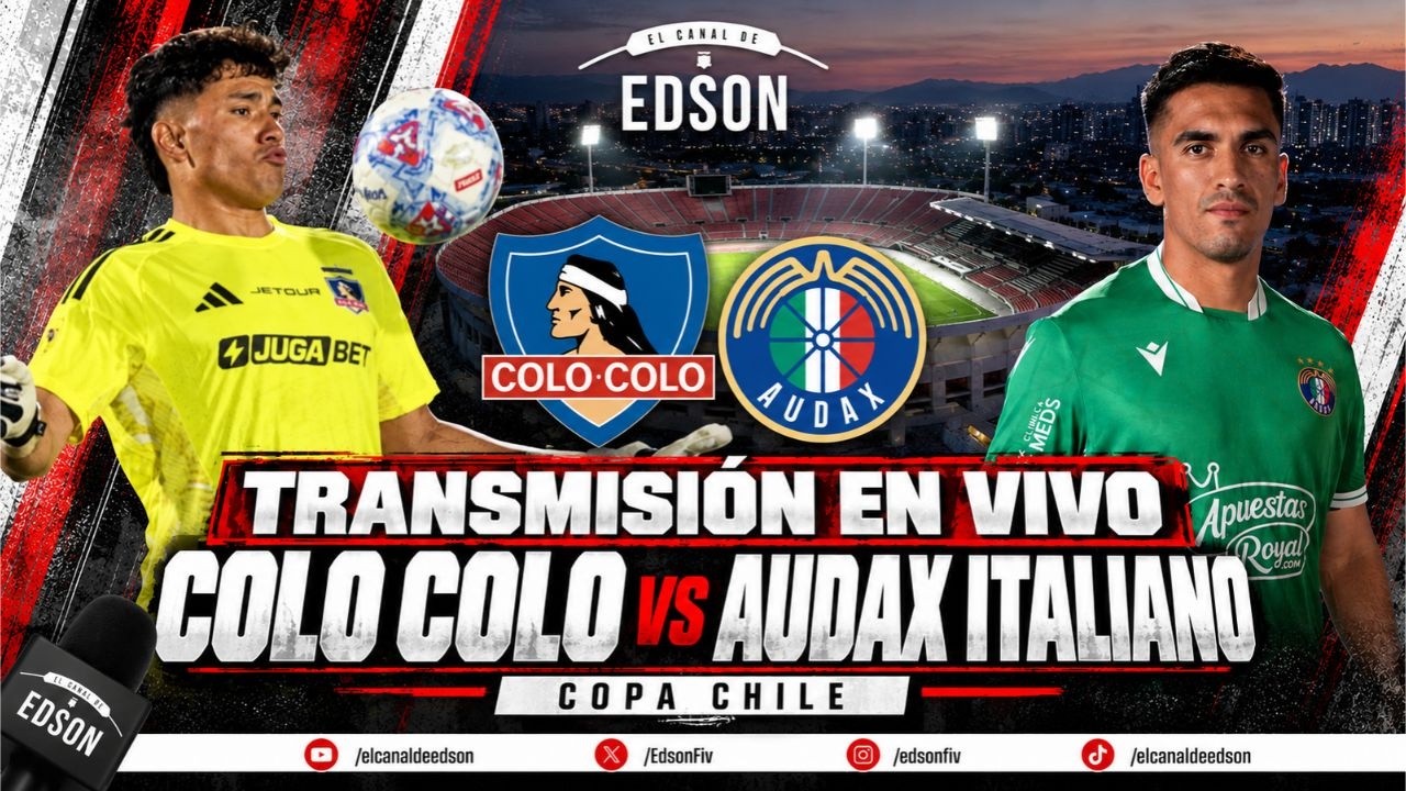 ⚪⚫ TRANSMISIÓN EN VIVO: COLO COLO VS AUDAX ITALIANO | COPA CHILE EN DIRECTO ⚪⚫