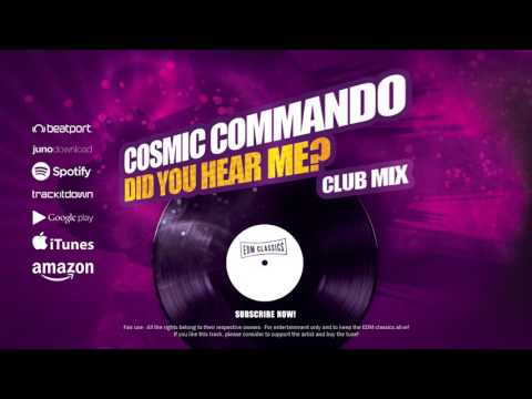 Cosmic Commando - Did You Hear Me?