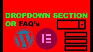 How to create dropdown on Wordpress using elementor | FAQ