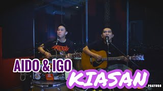 Download lagu AIDO & IGO - KIASAN ( LIVE AKUSTIK ) mp3